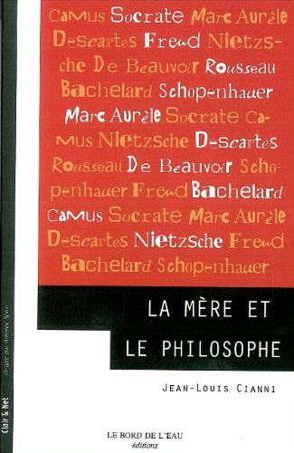 La mère & le philosophe