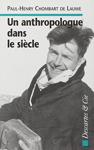Un anthropologue dans le siècle : entretiens avec Thierry Paquot, en collaboration avec Sylvie Taill