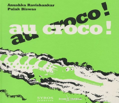 Au croco ! Au croco !