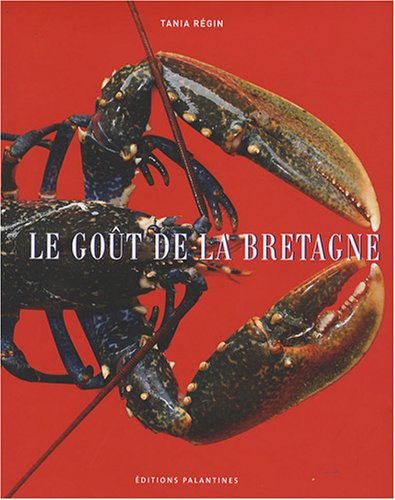 Le goût de la Bretagne
