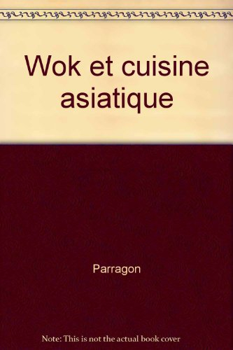 Wok et cuisine asiatique