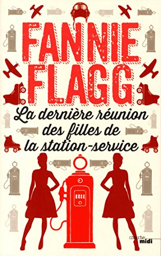 La dernière réunion des filles de la station-service