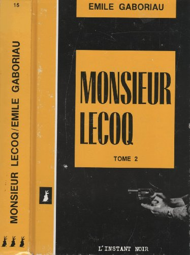 Monsieur Lecoq. Vol. 2