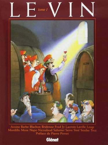 Le vin. Vol. 1