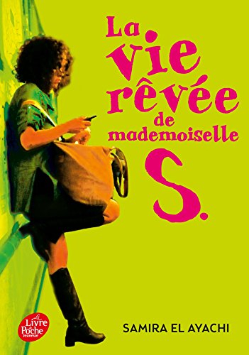 La vie rêvée de mademoiselle S.