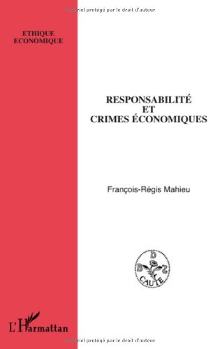 Responsabilité et crimes économiques