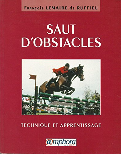 saut d'obstacles. technique et apprentissage