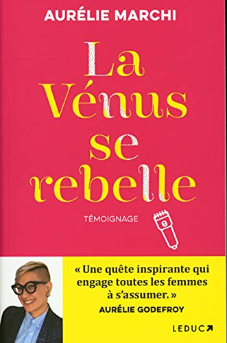 La Vénus se rebelle : témoignage