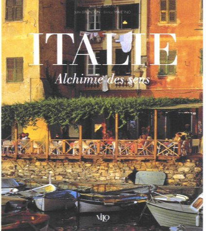 Italie : alchimie des sens