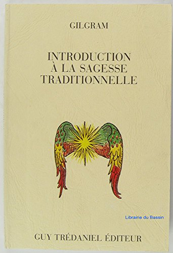 Introduction à la sagesse traditionnelle