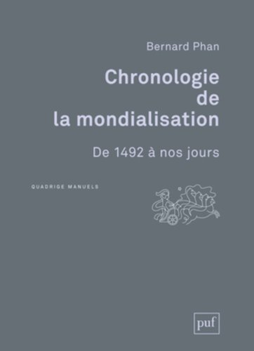 Chronologie de la mondialisation : de 1492 à nos jours