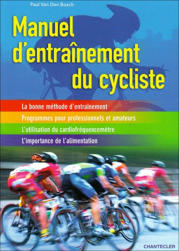 Manuel d'entraînement du cycliste