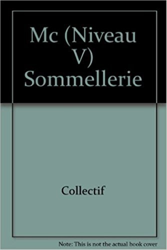 Sommellerie, mention complémentaire : arrêté de création du 31 juillet 1996 modifié par l'arrêté du 