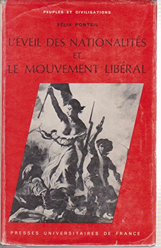 l'éveil des nationalites et le mouvement liberal