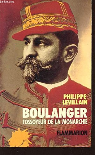 Boulanger, fossoyeur de la monarchie