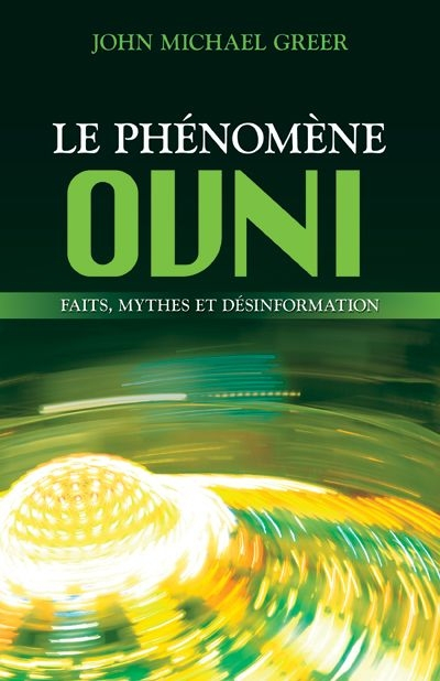 Le phénomène OVNI : faits, mythes et désinformation