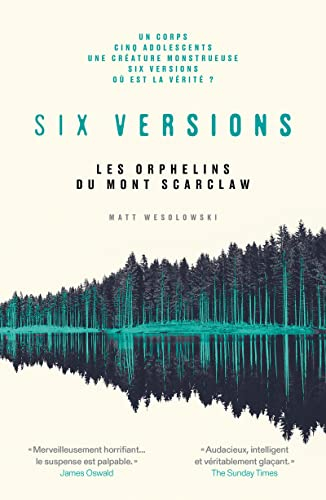Six versions. Les orphelins du mont Scarclaw