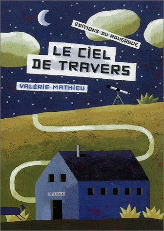 Le ciel de travers