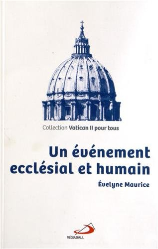 Un événement ecclésial et humain