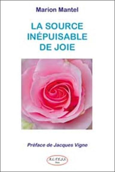 La source inépuisable de joie : textes et poèmes sur la connaissance du soi