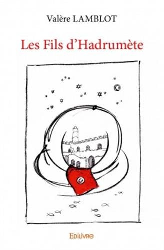 les fils d'hadrumète