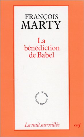 La Bénédiction de Babel : vérité et communication