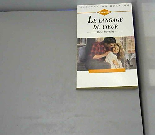 le langage du coeur (collection horizon)