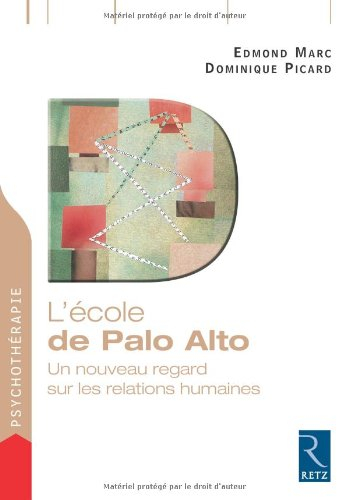 L'école de Palo Alto : un nouveau regard sur les relations humaines
