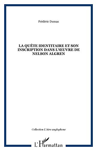 La quête identitaire et son inscription dans l'oeuvre de Nelson Algren