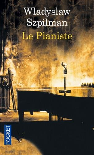 Le pianiste : l'extraordinaire destin d'un musicien juif dans le ghetto de Varsovie, 1939-1945. Jour