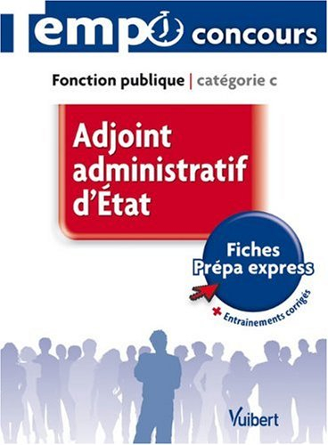 Adjoint administratif d'Etat : fonction publique, catégorie C