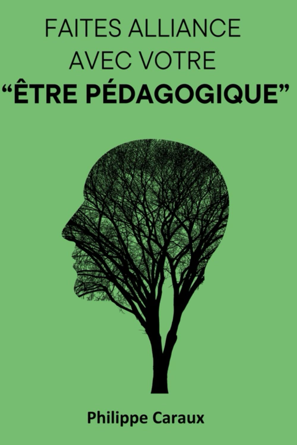 Faites alliance avec votre "Être pédagogique"