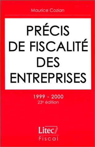 précis de fiscalité des entreprises, 23e édition (ancienne édition)