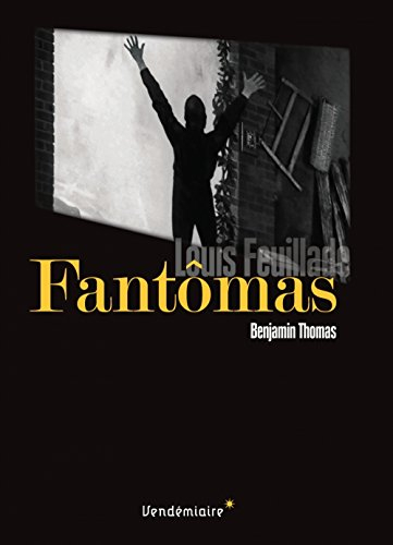 Fantômas : Louis Feuillade