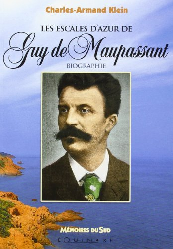 Escales d'Azur de Guy de Maupassant