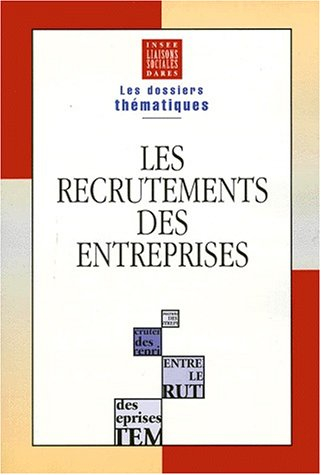 Les recrutements des entreprises