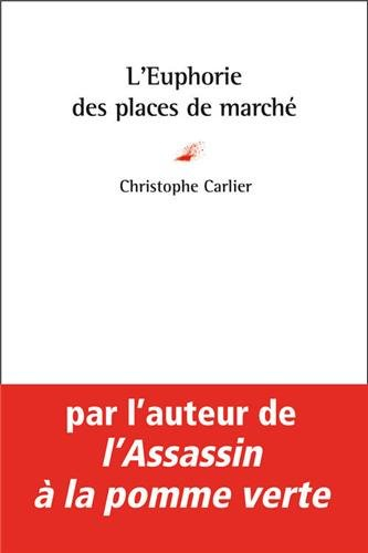 l'euphorie des places de marché