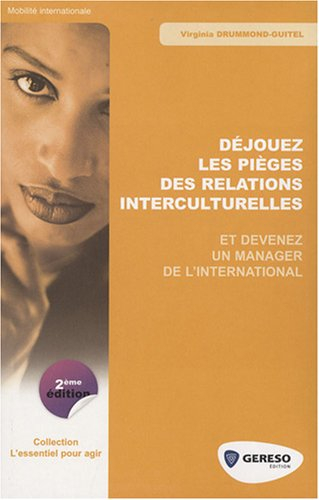 Déjouez les pièges des relations interculturelles et devenez un manager de l'international