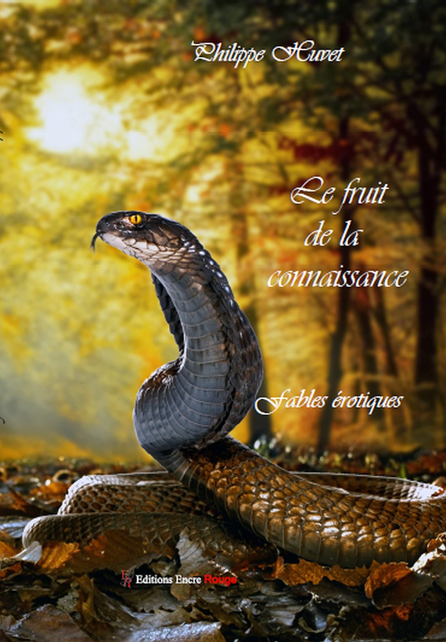 Le fruit de la connaissance : fables érotiques
