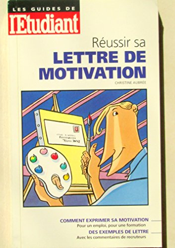réussir sa lettre de motivation