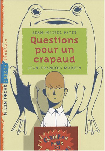 Questions pour un crapaud