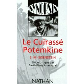 Le Cuirassé Potemkine : Sergueï Mikhaïlovitch Eisenstein
