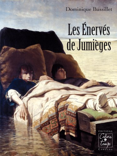 Les énervés de Jumièges