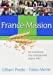 France-Mission: De la semence à la multiplication depuis1957