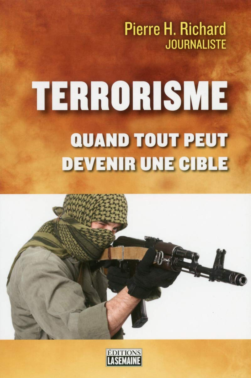 Terrorisme : quand tout peut devenir une cible