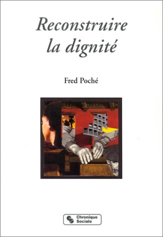 Reconstruire la dignité
