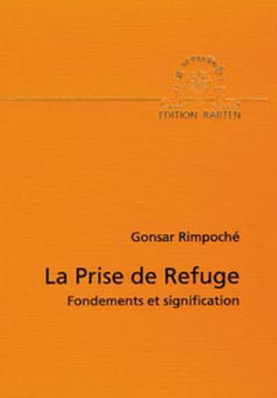 La prise de refuge : fondements et signification