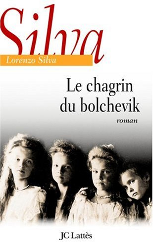 Le chagrin du bolchevik