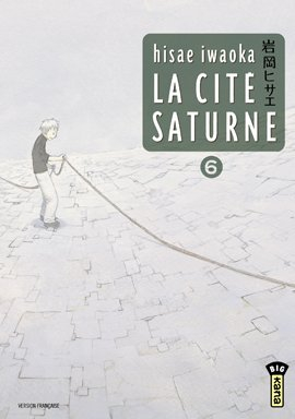 La cité Saturne. Vol. 6