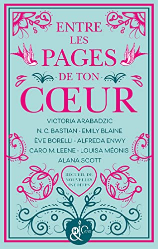 Entre les pages de ton coeur : recueil de nouvelles inédites